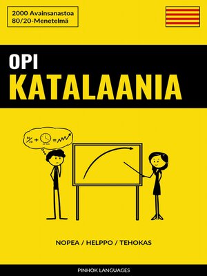 cover image of Opi Katalaania--Nopea / Helppo / Tehokas